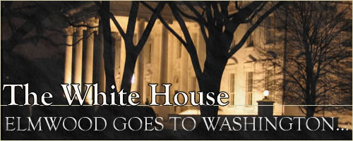 The White House - Elmwood Goes To Washington